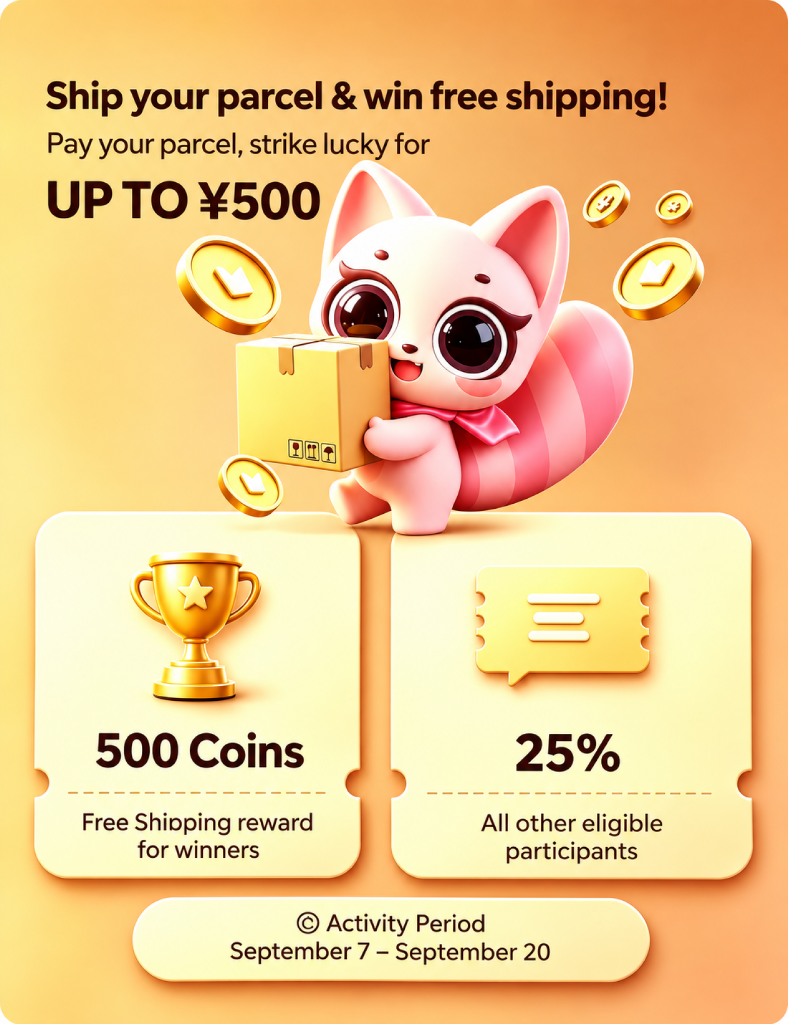 ๐ Ship a Parcel, Win Free Shipping!(ๅพ1) 4bca4b0e-faf1-49b8-a055-0a2a41ab99ee.png